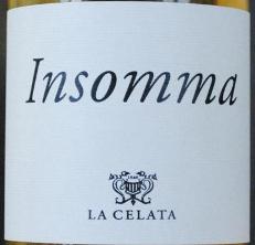 INSOMMA - IL VINO BIANCO DELL'AZIENDA LA CELATA -... INSOMMA - IL VINO BIANCO DELL'AZIENDA LA CELATA -...